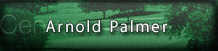 Arnold Palmer